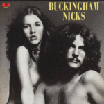 Rediscovered: Buckingham Nicks – (Polydor 1973)