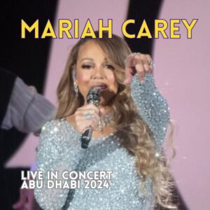 Mariah Carey In Abu Dhabi 2024